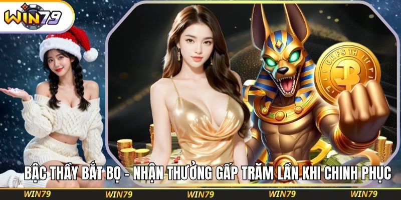 Bậc Thầy Bắt Bọ – Nhận Thưởng Gấp Trăm Lần Khi Chinh Phục