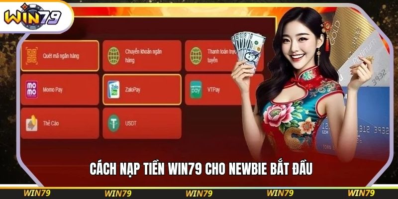 Cách nạp tiền WIN79 cho newbie bắt đầu