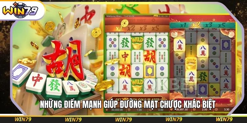 Những điểm mạnh giúp Đường Mạt Chược khác biệt
